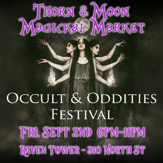 Thorn & Moon Magickal Market!