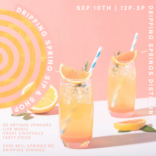 Dripping Springs Sip & Shop!