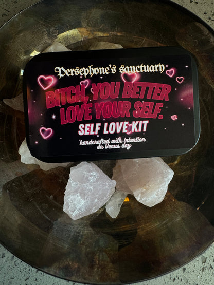 Bitch You Better Love Yourself Self Love Kit